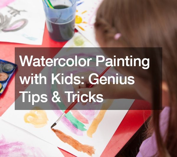Watercolor Painting with Kids: Genius Tips and Tricks